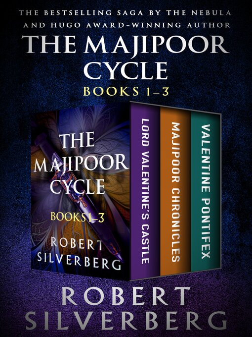 Title details for Lord Valentine's Castle / Majipoor Chronicles / Valentine Pontifex by Robert Silverberg - Available